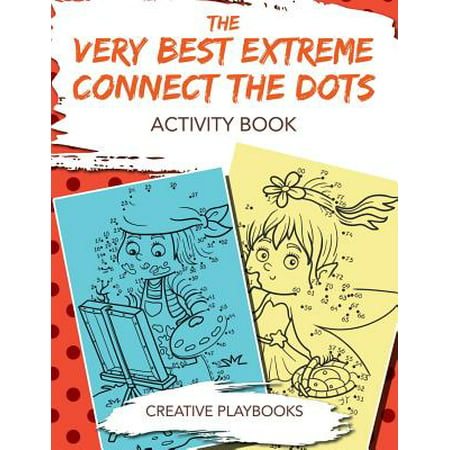 The Very Best Extreme Connect the Dots Activity (The Best Of Extreme)