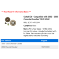 thumbnail image 2 of Clutch Kit - Compatible with 2002 - 2005 Chevy Cavalier VIN F DOHC 2003 2004, 2 of 2