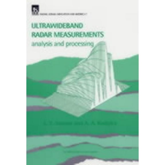 Radar, Sonar and Navigation Ultra-Wideband Radar Measurements: Analysis and Processing, (Hardcover)