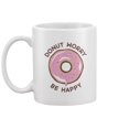 thumbnail image 2 of Donut Worry Design Mug -Image by Shutterstock, 2 of 3
