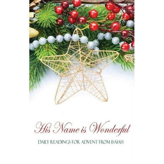 His Name is Wonderful (Paperback)