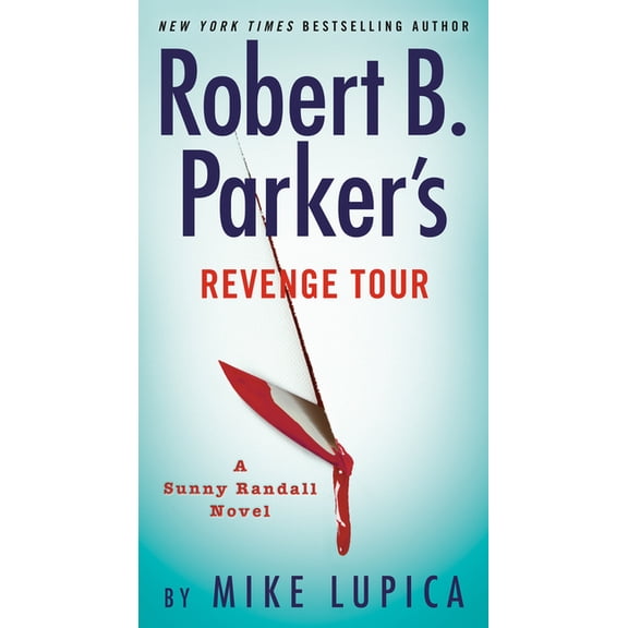 Sunny Randall Robert B. Parker's Revenge Tour, (Paperback)