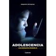 thumbnail image 1 of Adolescencia. Un desafío posible, de Schujman, Alejandro, 1 of 2