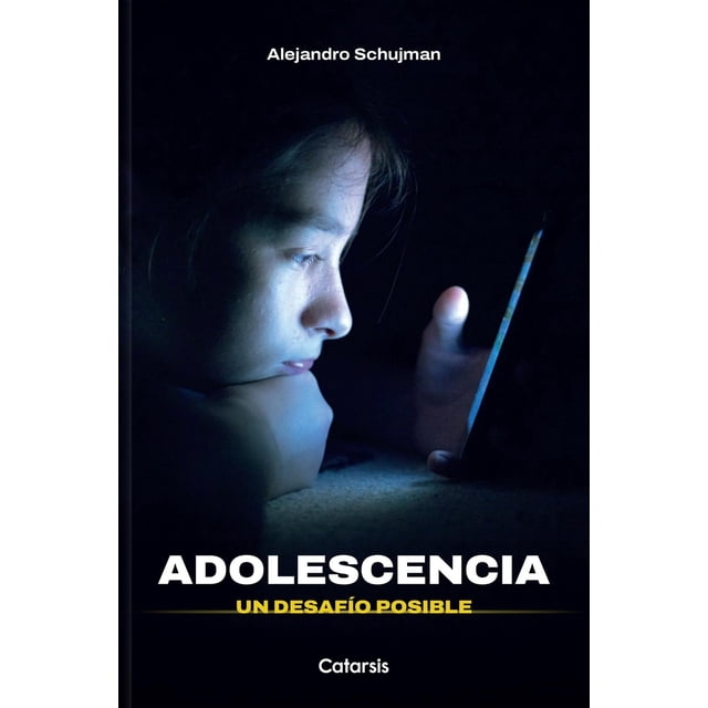 Adolescencia. Un desafío posible, de Schujman, Alejandro