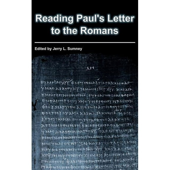 Sbl - Resources for Biblical Study Reading Paul's Letter to the Romans, (Hardcover)