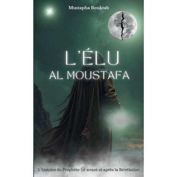 Al Moustafa L'Élu, (Paperback)