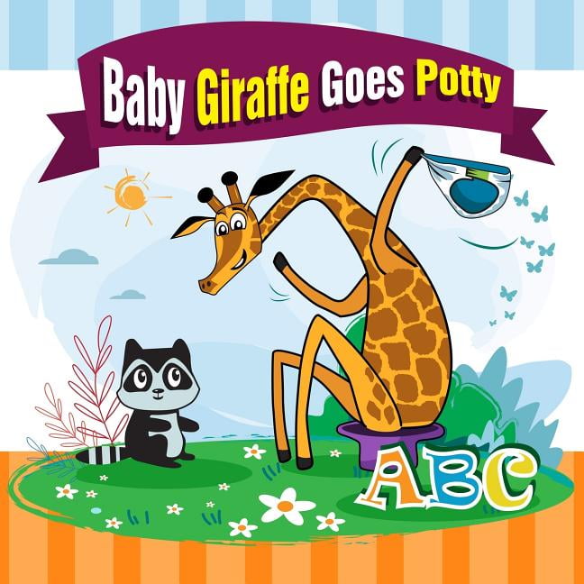 Baby Giraffe: Baby Giraffe Goes Potty. : The Funniest ABC Rhyming Book for  Kids 2-5 Years Old, Toddler Book, Potty Training Books for Toddlers, The  Perfect Potty Zoo Animals Books for Kids (