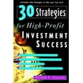 thumbnail image 1 of Pre-Owned 30 Strategies for High-Profit Investment Success (Paperback) 0793126800 9780793126804, 1 of 1