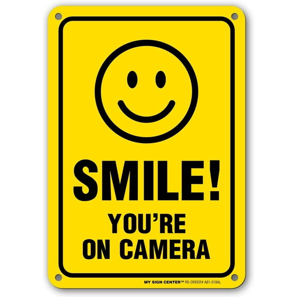My Sign Center Smile You're on Camera Sign, Area Under ...