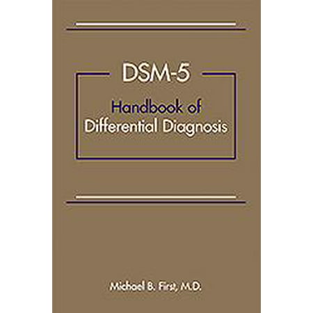 Dsm-5(r) Handbook of Differential Diagnosis (Best Differential Diagnosis App)
