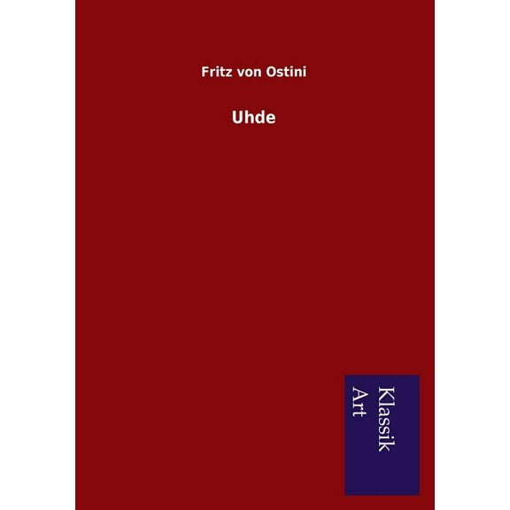 Uhde ( Fritz Von Ostini, Paperback )