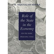Role of the State in the Economy: An Islamic Perspective, Used [Paperback]