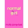 thumbnail image 1 of Pre-Owned Normal Girl : A Novel (Hardcover) 9780375502811, 1 of 1