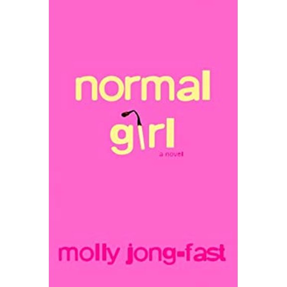 Pre-Owned Normal Girl : A Novel (Hardcover) 9780375502811
