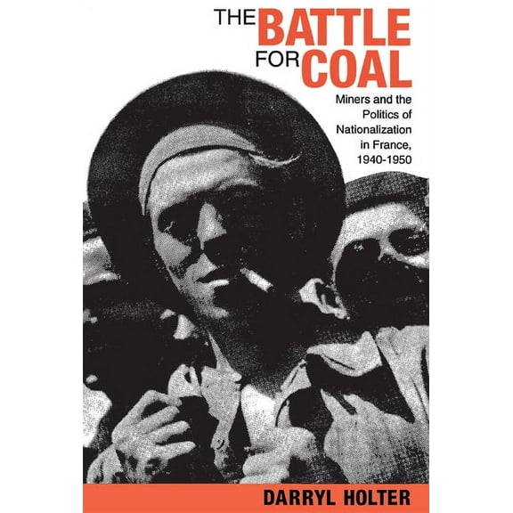The Battle for Coal, (Hardcover)