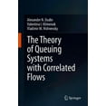 thumbnail image 2 of The Theory of Queuing Systems with Correlated Flows, 2 of 3