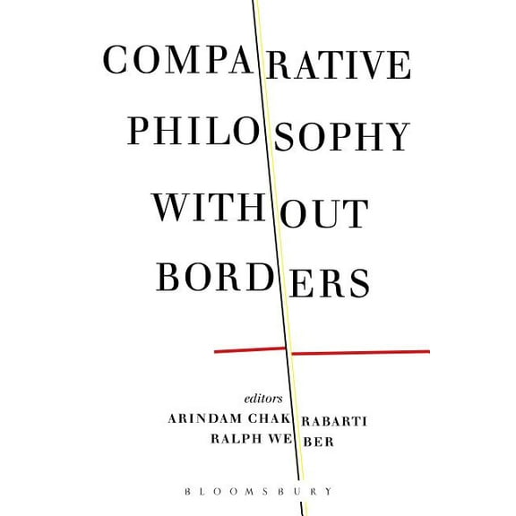 Comparative Philosophy Without Borders, (Hardcover)