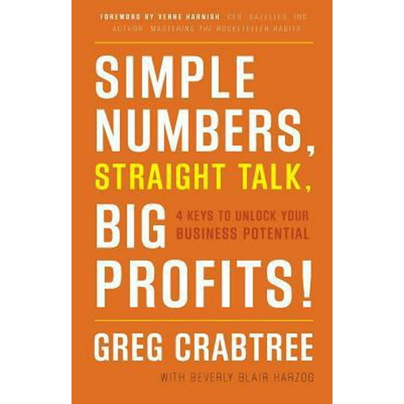 Pre-Owned Simple Numbers, Straight Talk, Big Profits! (Paperback) 0989645231 9780989645232