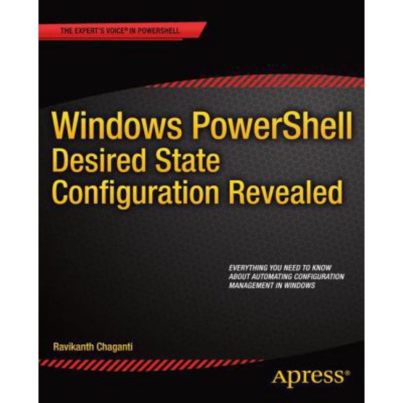 Pre-Owned Windows PowerShell Desired State Configuration Revealed (Paperback) 1484200179 9781484200179