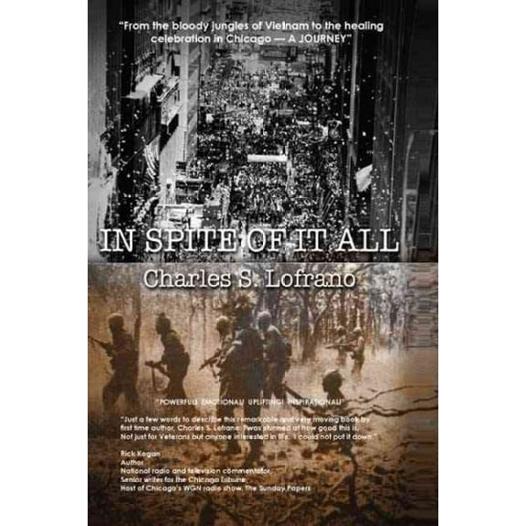 In Spite of it ALL (Paperback) by Charles S Lofrano