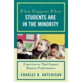 thumbnail image 4 of What Happens When Students Are in the Minority: Experiences that Impact Human Performance, 4 of 6