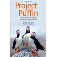 thumbnail image 3 of Project Puffin : The Improbable Quest to Bring a Beloved Seabird Back to Egg Rock (Hardcover), 3 of 3
