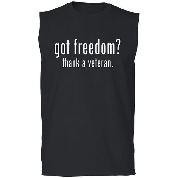 Got Freedom? Thank A Veteran Adult Sleeveless Tee