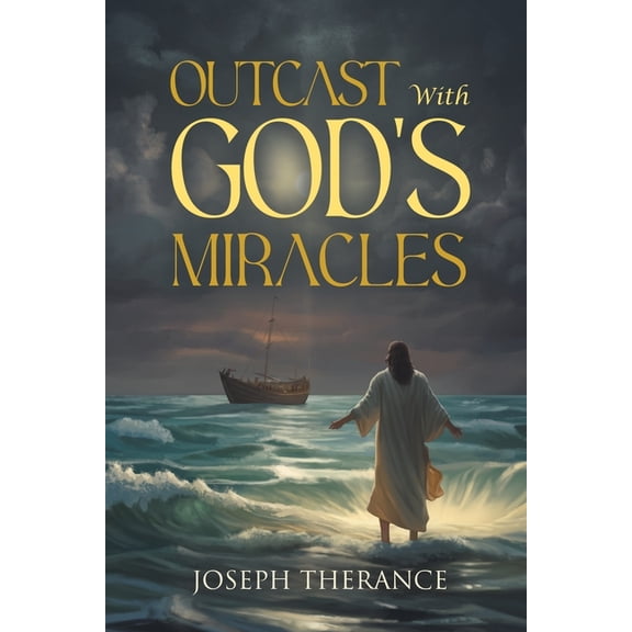 Outcast With God's Miracles, (Paperback)