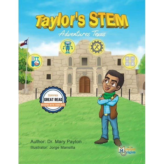 Taylor's STEM Adventures: Texas, (Paperback)