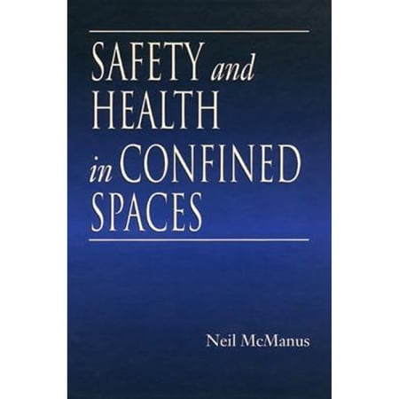 Pre-Owned Safety and Health in Confined Spaces (Hardcover 9781566703260) by Neil McManus