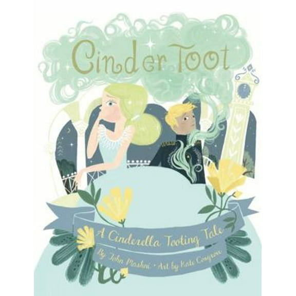 Pre-Owned CinderToot: A Cinderella Tooting Tale (CinderToot Fairy Tale Series) (Paperback) 1736070606 9781736070604