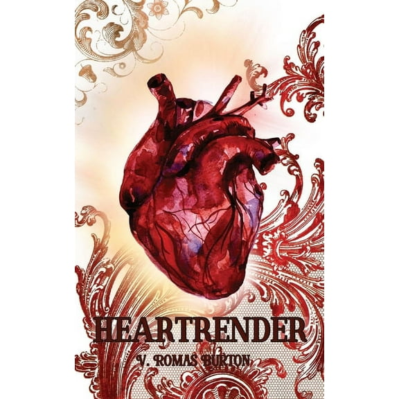Heartrender: Heartmaker Trilogy Book 3, (Paperback)