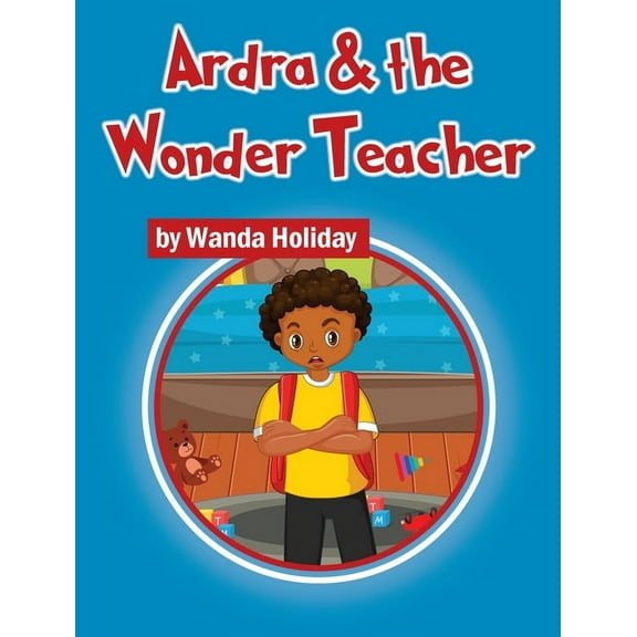 Ardra & the Wonder Teacher, (Hardcover)