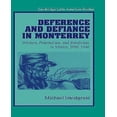 thumbnail image 1 of Deference and Defirance in Monterey: Workers, Paternalisme et Révolution au Mexique, 1890-1950, 1 of 4