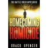Thrillers: Murder Mystery: Homecoming Homicide: (Thriller, Suspense, Jealousy, Mystery, Police, Murder, Dark, Conspiracy)