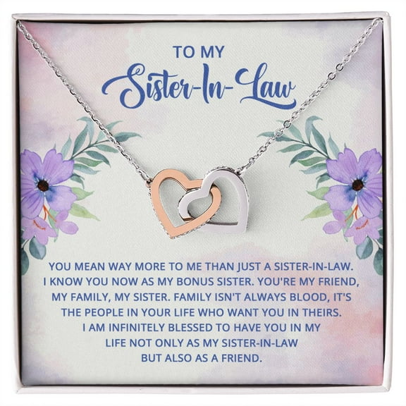To My Sister-In-Law I Know You Now as My Bonus Sister Inseparable Necklace