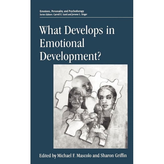 Emotions, Personality, and Psychotherapy What Develops in Emotional Development?, (Hardcover)
