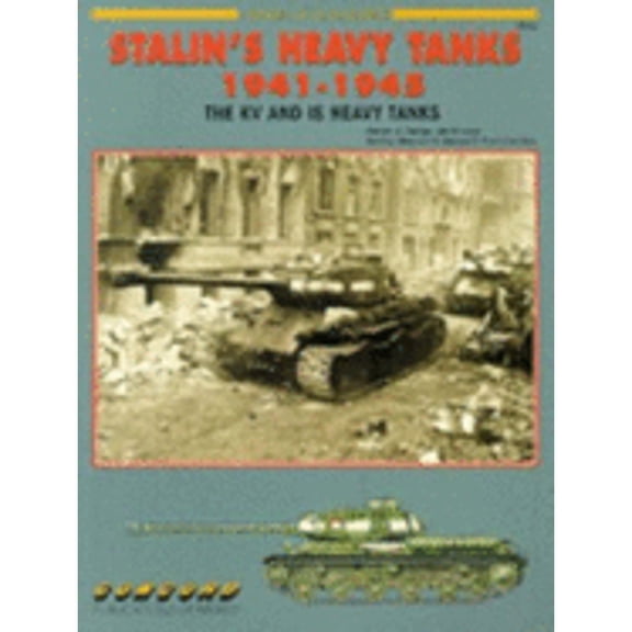 Pre-Owned Stalin's Heavy Tanks 1941-1945: The KV and IS Heavy Tanks (Paperback) 9623616163 9789623616164