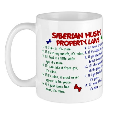 

CafePress - Siberian Husky Property Laws 2 Mug - Ceramic Coffee Tea Novelty Mug Cup 11 oz