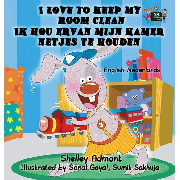 English Dutch Bilingual Collection I Love to Keep My Room Clean: English Dutch Bilingual Edition, (Hardcover)