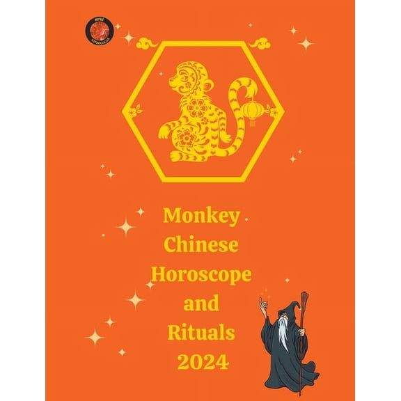 Monkey Chinese Horoscope and Rituals 2024, (Paperback)