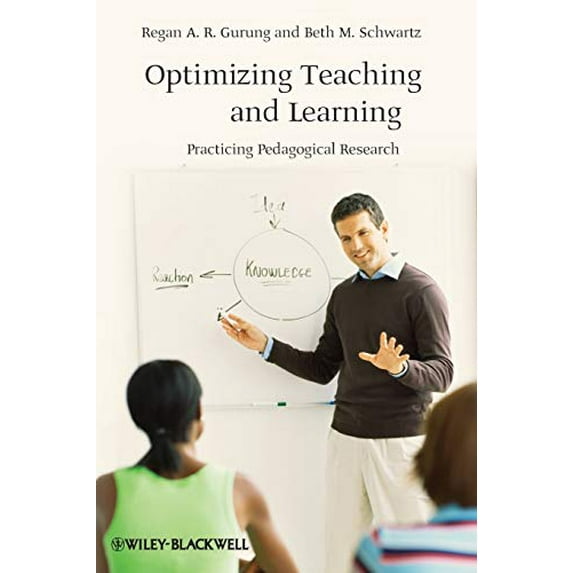 Pre-Owned Optimizing Teaching and Learning: Practicing Pedagogical Research, 9781118344668, 1118344669, Paperback, 1 edition