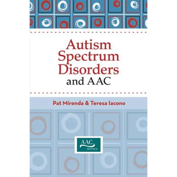 Pre-Owned Autism Spectrum Disorders and Aac (Hardcover) 1557669538 9781557669537