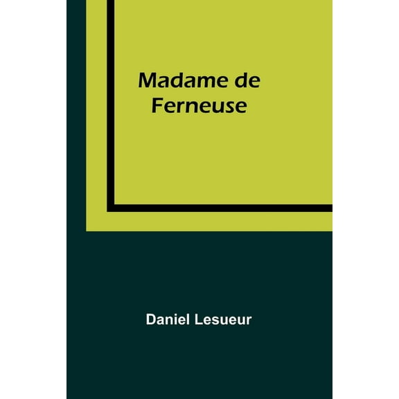 Madame de Ferneuse, (Paperback)