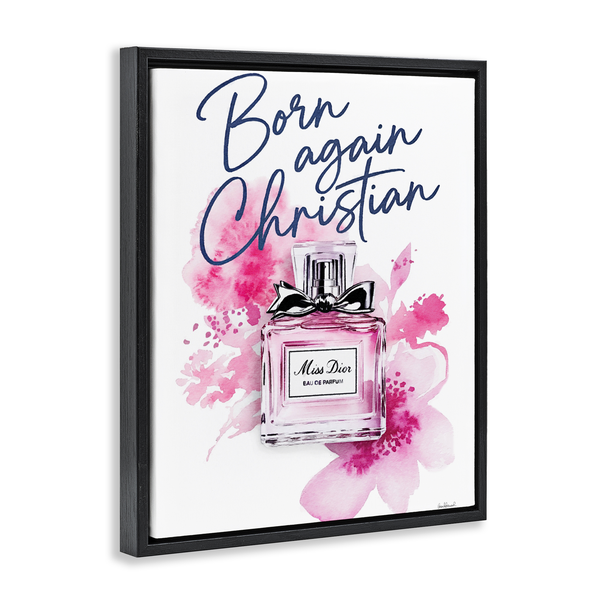 Born Again Christian with Fragrance Black Framed Floater Canvas Wall Art, design by Amanda Greenwood