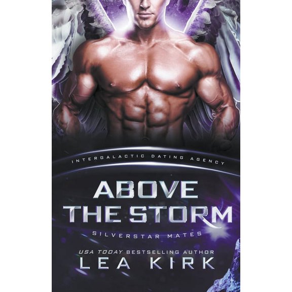 Silverstar Mates (the Intergalactic Dati Above the Storm, Book 2, (Paperback)