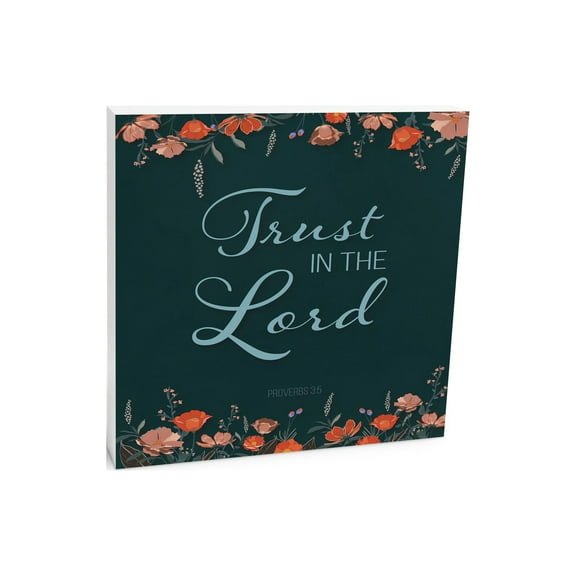 Trust In Him Forest Green Floral 10 x 10 Wood Tabletop Sign Plaque