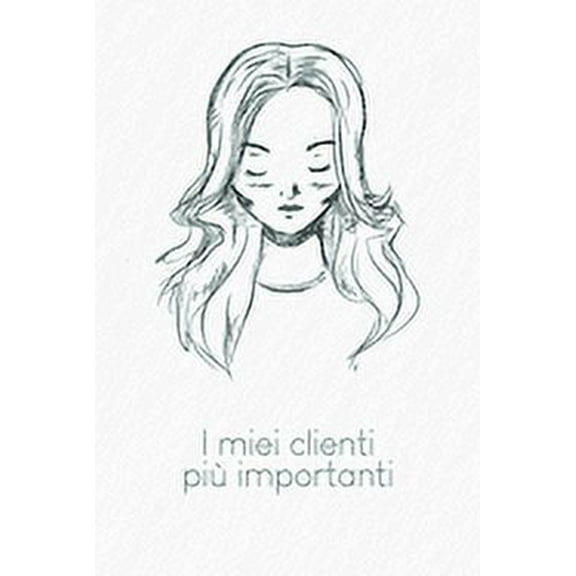 I miei clienti più importanti: Quaderno da completare per la registrazione delle conversazioni con i (nuovi) clienti - Design: Ritratto (Paperback)