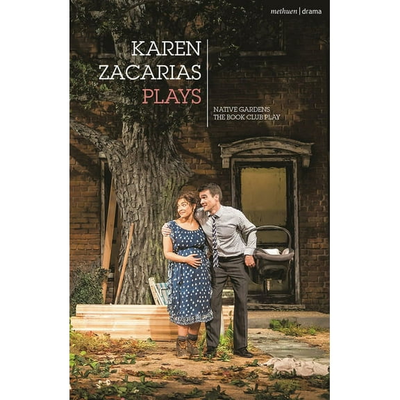 Oberon Modern Plays Karen Zacarías: Plays One: Native Gardens; The Book Club Play; Destiny of Desire, (Paperback)