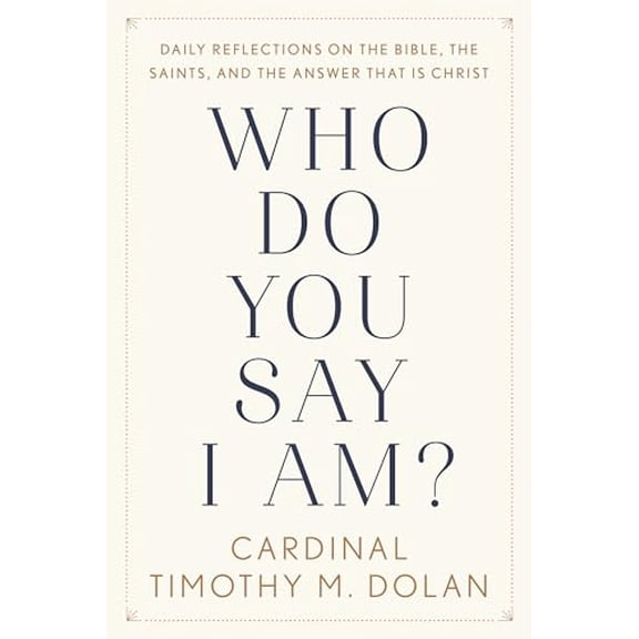 Pre-Owned Who Do You Say I Am?: Daily Reflections on the Bible, the Saints, and the Answer That Is Christ (Hardcover) 1984826727 9781984826725
